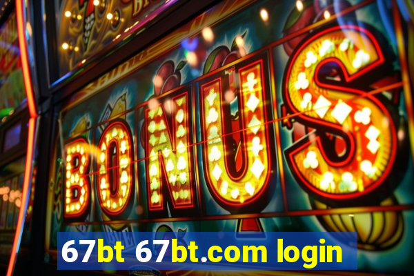 67bt 67bt.com login